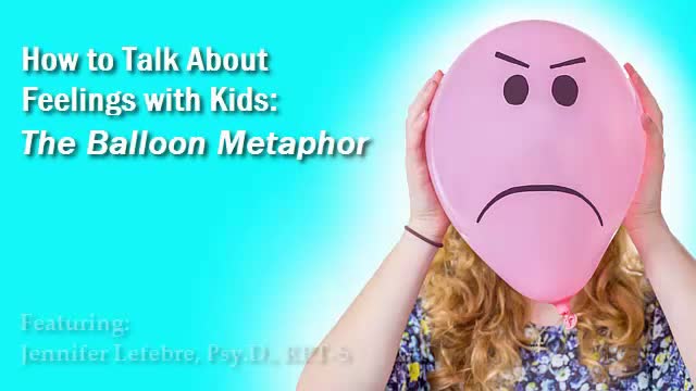 How to Talk About Feelings with Kids